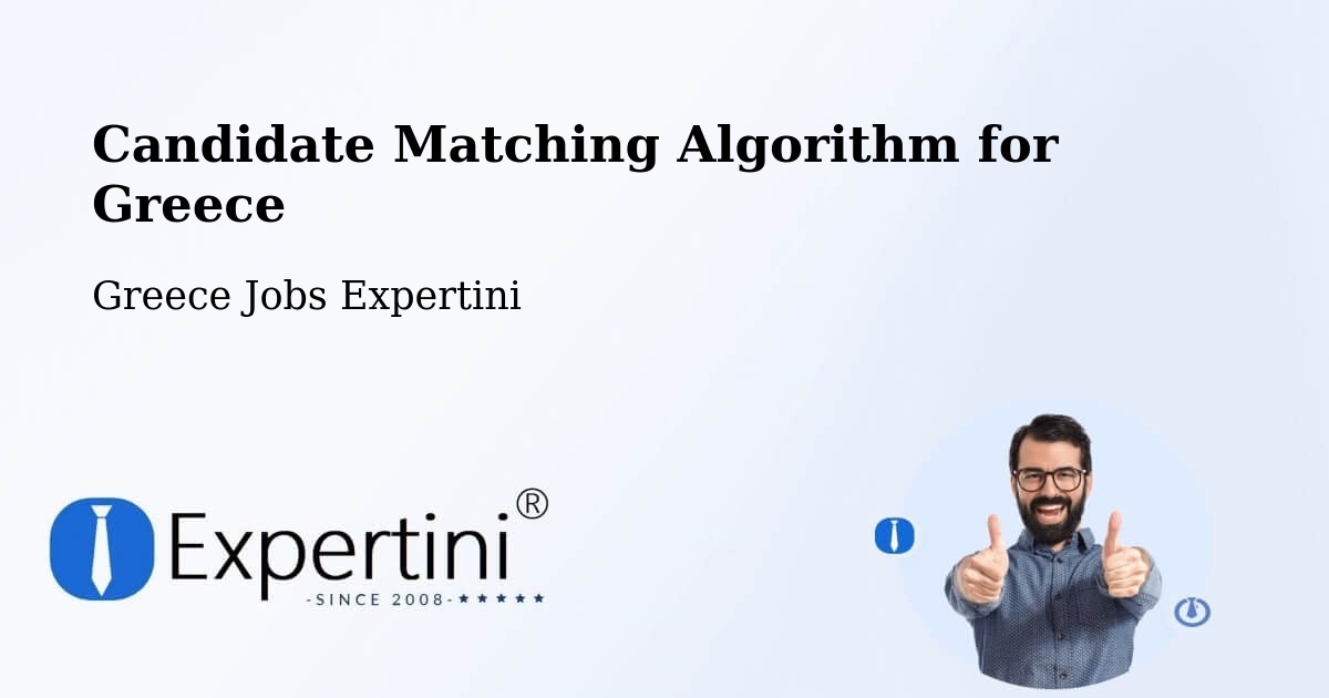 Candidate Matching Algorithm Overview – Pánormos - Greece Jobs Expertini