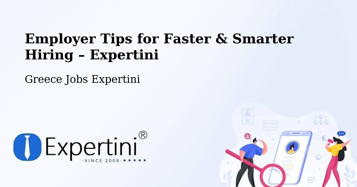 Employer Tips for Hiring & Recruitment – Pánormos - Pánormos, Greece Jobs Expertini