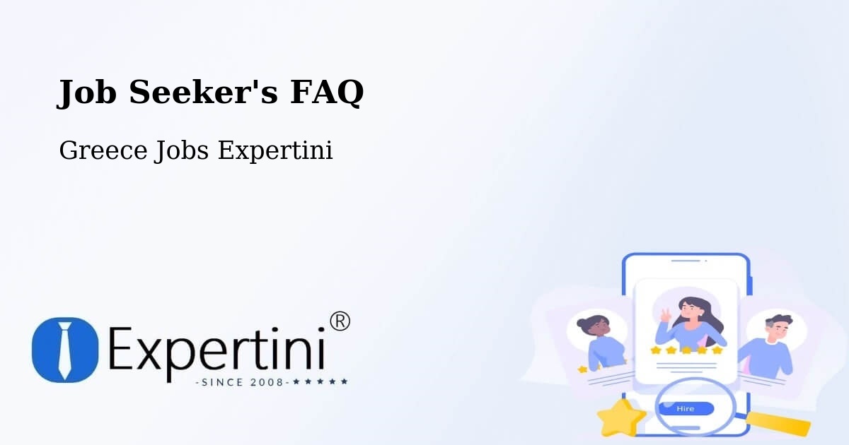 Job Seeker FAQ – Pánormos - Greece Jobs Expertini